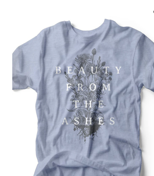 Beauty From the Ashes